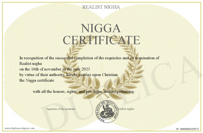Nigga-certificate