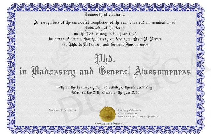 phd in badassery and general awesomeness certificate of badassery